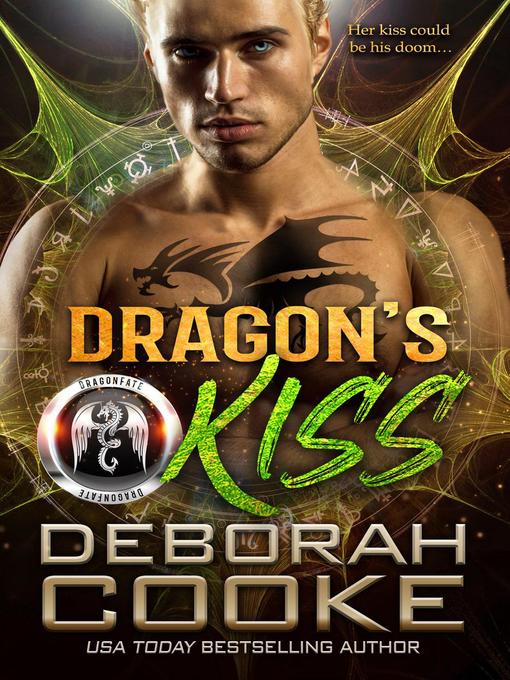 Title details for Dragon's Kiss by Deborah Cooke - Available